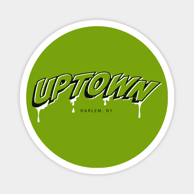 Harlem Uptown Drip Magnet by FireflyCreative